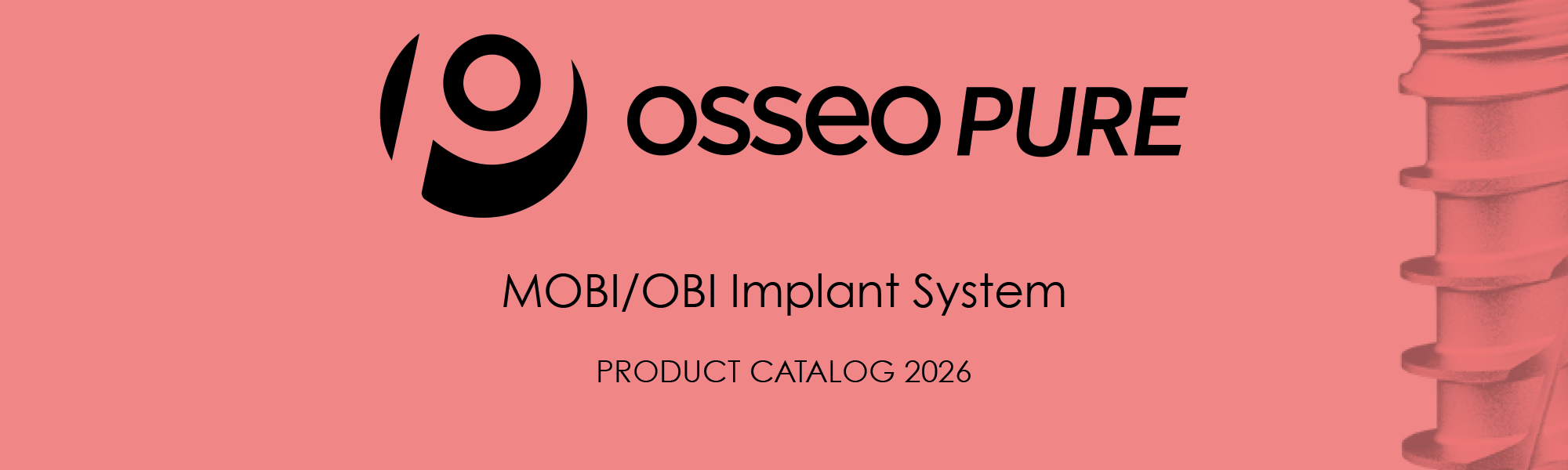 MOBI/OBI  Implant System Catalogo Online 2026 | OsseoPure Europe 